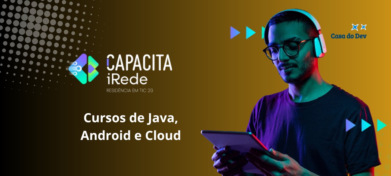 Capacita IREDE abre inscrições para curso gratuito de tecnologia voltado a jovens cearenses - Imagem do artigo