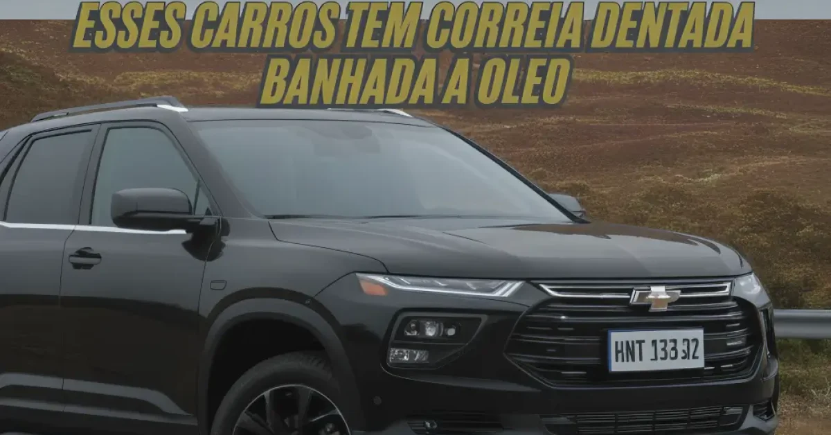 Quais são os carros com correia dentada banhada a óleo que estão causando problemas para motoristas no Brasil?