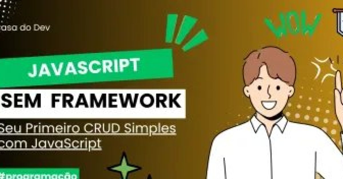 Imagem destacada – Casa do Dev libera quatro novos tutoriais de JavaScript e React para quem quer programar em 2025 Imagem destacada - Casa do Dev libera quatro novos tutoriais de JavaScript e React para quem quer programar em 2025